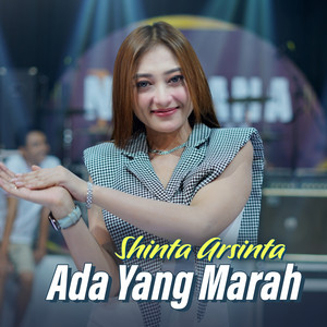 Shinta Arsinta - Ada Yang Marah