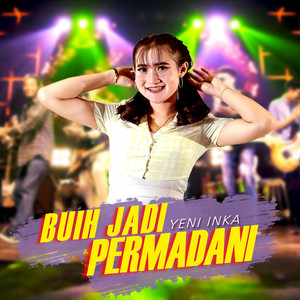 Yeni Inka - Buih Jadi Permadani