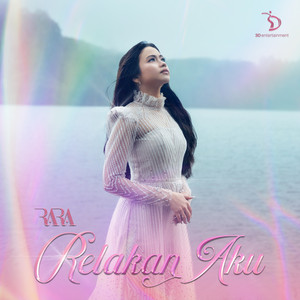 RaRa - Relakan Aku