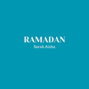 Sarah Aizha - Ramadan