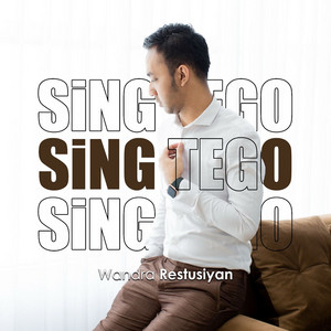 Wandra Restusiyan - Sing Tego