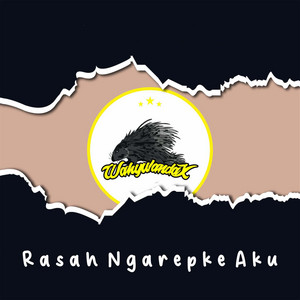 Wahyu Landax - Rasah Ngarepke Aku