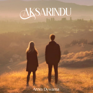 Arom Dywarna - Aksarindu