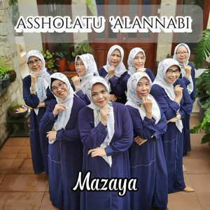 Mazaya - Assholatu 'Alannabi