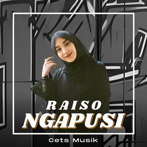 Cets Musik - Raiso Ngapusi