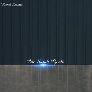 Rickel Saputra - Ade Sarah Genit