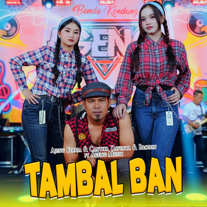 Ajeng Febria, Cantika Davinca, Brodin, Ageng Music - Tambal Ban