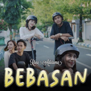 Rina Aditama - Bebasan