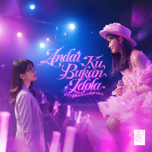 JKT48 - Andai 'Ku Bukan Idola
