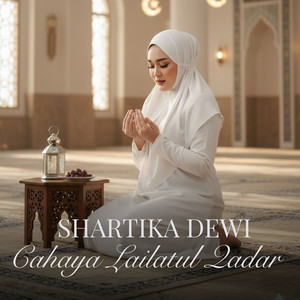 Shartika Dewi - Cahaya Lailatul Qadar
