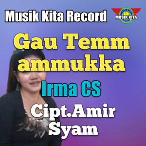 Irma CS - Gau Temmammukka