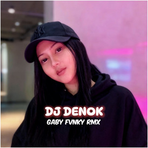 Gaby Fvnky Rmx - DJ DENOK