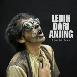 Ronald Dewa - Lebih Dari Anjing