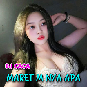 DJ CACA - MARET M NYA APA