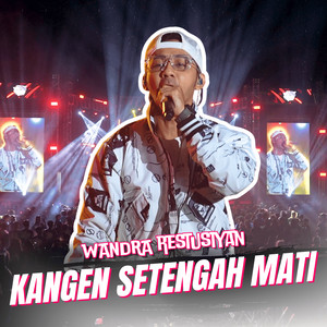 Wandra Restusiyan, DJ GEMOY - Kangen Setengah Mati - Remix