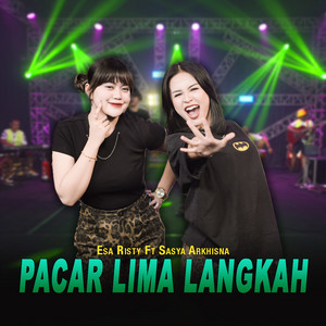 Esa Risty, Sasya Arkhisna - Pacar Lima Langkah
