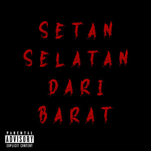 EL ONE, DULE - Setan Selatan Dari Barat