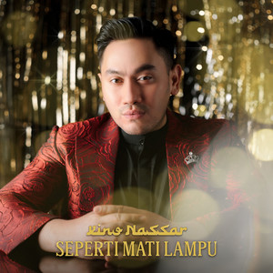 King nassar - Seperti Mati Lampu