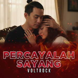 VOLTROCK - PERCAYALAH SAYANG