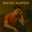 The Last Light - Bini Gue Ngambek