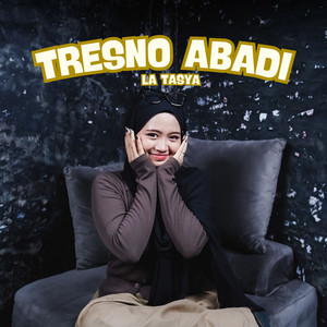 La Tasya - Tresno Abadi