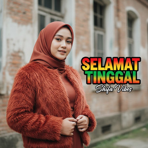 Shifa Vibes - Selamat Tinggal