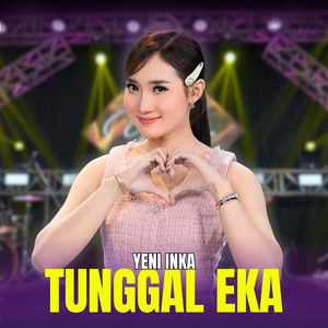 Yeni Inka - Tunggal Eka