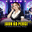 Widya Ajeng - Jauh Ko Pergi - Dangdut Koplo