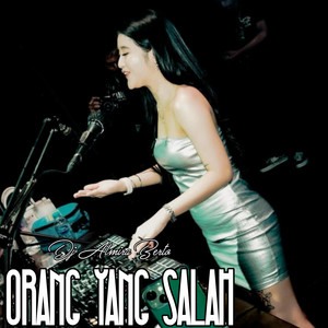 DJ ALMIRA BERTO - Orang Yang Salah (Remix)