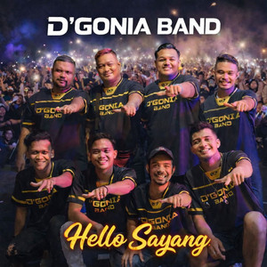 D'Gonia Band - Hello Sayang