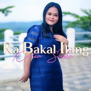 Kalia Siska - Ra Bakal Ilang