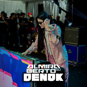 DJ ALMIRA BERTO - Denok