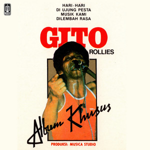 Gito Rollies - Hanya Bila Haus Dipadang Tandus