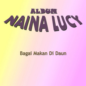 Naina Lucy - Bulan Di Ranting Cemara