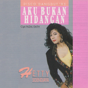 Hetty Soendjaya - Aku Bukan Hidangan