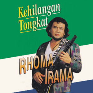 Rhoma Irama - Kehilangan Tongkat