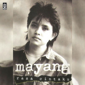 Mayang Sari - Rasa Cintaku