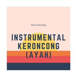 Rinto Harahap - Ayah - Instrumental