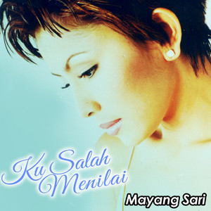 Mayang Sari - Kusadari