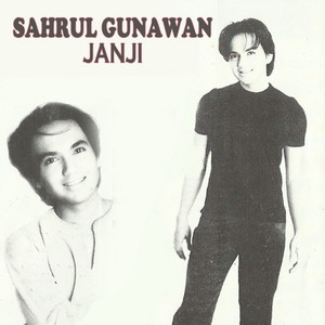 Sahrul Gunawan - Hari Ini Kunyatakan