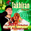 Ustad Jefri Al Buchori, H. Aswan Faisal - Takbiran - Version 1