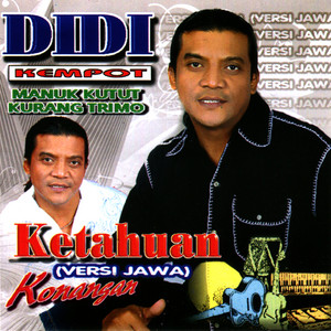 Didi Kempot - Ketahuan (Versi Jawa)