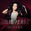 Julia Perez - Merana