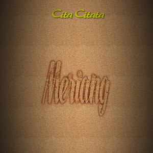 Cita Citata - Meriang