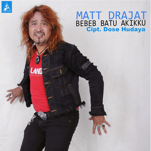 Matt Drajat - Bebeb Batu Akikku