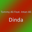 Tommy Ali, Intan Ali - Dinda