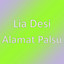 Lia Desi - Alamat Palsu