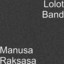 Lolot Band - Tresna Ngemasin Tiwas