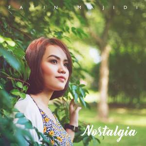 Fatin Majidi - Nostalgia