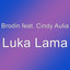 Brodin, Cindy Aulia - Luka Lama